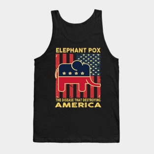 Elephant Pox The Disease That Destroying America Tank Top